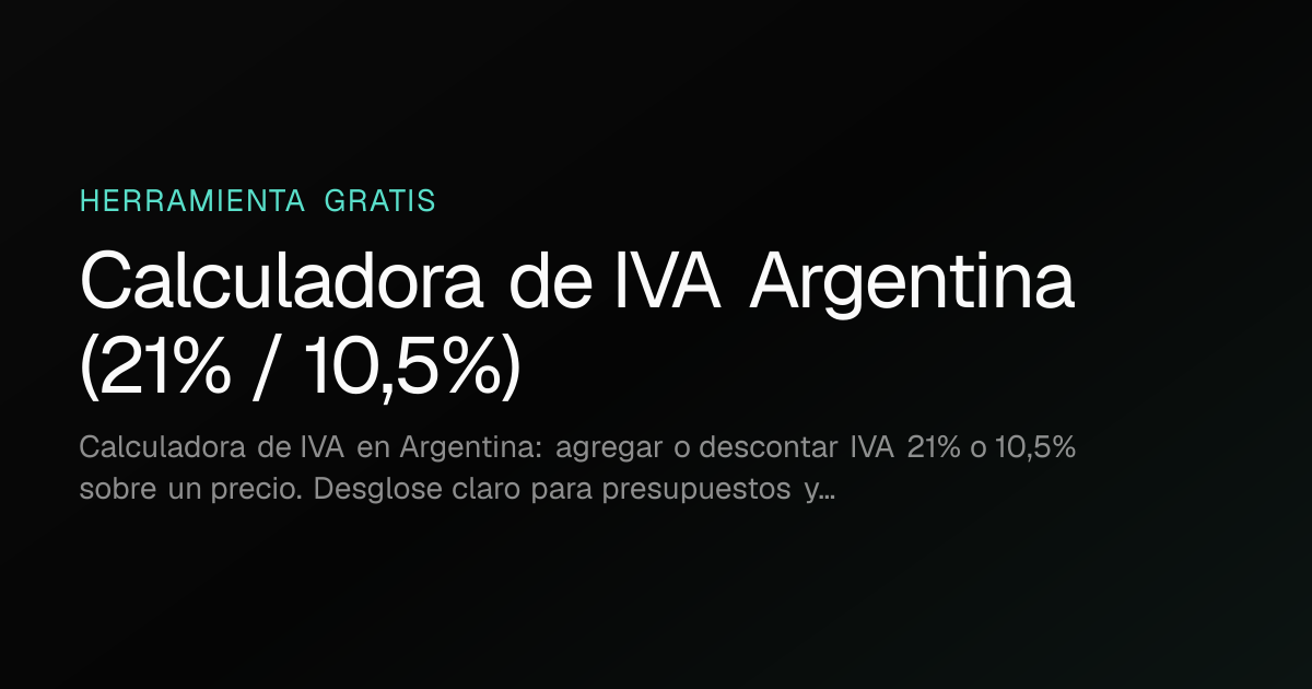Calculadora de IVA Argentina (21% / 10,5%) | Orbitienda